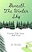 Beneath The Winter Sky: A h...