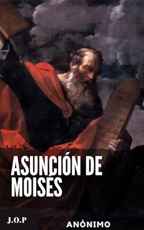 Asunción de Moisés (Spanish Edition)