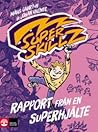Rapport från en superhjälte