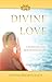 Divine Love: A Path to Love Beyond Duality