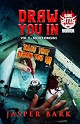 Draw You In Vol.2: Secret Origins