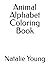 Animal Alphabet Coloring Book
