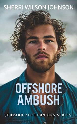 Offshore Ambush (Jeopardized Reunions)