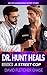 Dr. Hunt Heals - A Street Cop by David Fletcher Chase