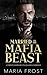 Married to the Mafia Beast ...