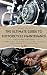 The Ultimate Guide to Motorcycle Maintenance by Thomas Spagnoli
