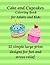 Cakes and Cupcakes - Coloring Book for Adults and Kids by Jill Perry