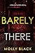 Barely There (Tessa Flint #6)