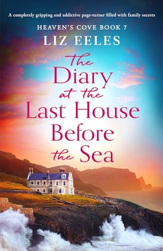 The Diary at the Last House Before the Sea (Heaven's Cove #7)