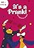 It's a Prank by Shubham Agrawal