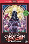 Candy Cain Kills Again: The Second Slaying (Killer VHS Series Book 5) 