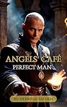 ANGELS CAFE: PERFECT MAN