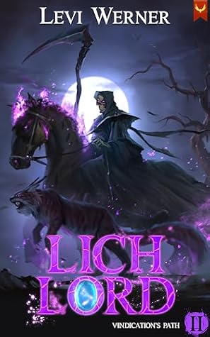 Vindication's Path (Lich Lord #2)