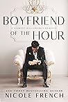 Boyfriend of the Hour by Nicole  French