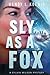 Sly as a Fox (The Sylvia Wi...