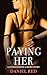 Paying Her: A Couple Erotic...