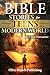 Bible Stories For Teens in a Modern World by Olive Branch Publishing
