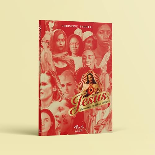 JESUS, O HOMEM QUE PREFERIA AS MULHERES (Paperback)