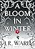 A Bloom in Winter (Black Da...
