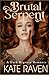 Brutal Serpent: A Dark Regency Romance