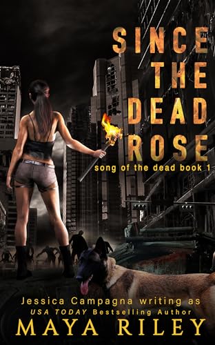 Since the Dead Rose (Song of the Dead #1)