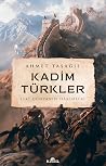 Kadim Türkler : E...