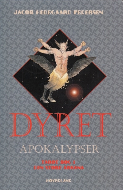 Dyret: Apokalypser (Tarot bog, #1)
