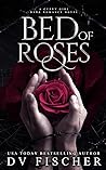 Bed of Roses (Bouquet of Lies Duet #1)