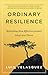 Ordinary Resilience: Rethin...