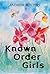 Known Order Girls