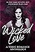 Wicked Love: A Toxic Romance Anthology