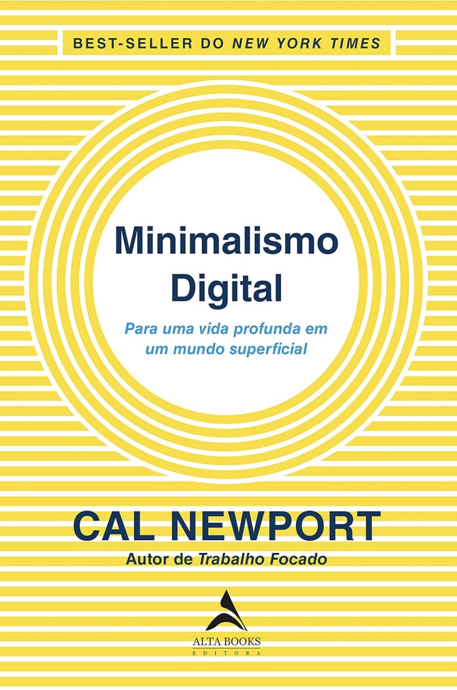 Minimalismo Digital: Para uma Vida Profunda em um Mundo Superficial