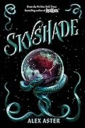 Skyshade (Lightlark, #3)