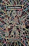 You Glow in the Dark