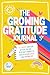 The Growing Gratitude Journ...