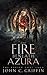 The Fire Beneath Azura (The Buried Gods Saga)