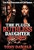 The Plug's Ruthless Daughter by Tony Daniels
