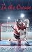 In the Crease by Skye McDonald In the Crease by Skye McDonald