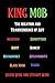 King Mob: The Negation and ...