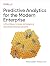 Predictive Analytics for the Modern Enterprise