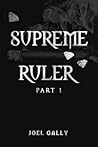 Supreme Ruler Part 1