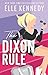 The Dixon Rule (Campus Diaries, #2)