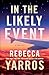 In The Likely Event (Thorndike Press; Large Print Top Shelf)