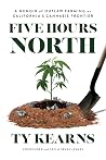 Five Hours North:...