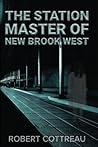 The Station Master Of New Brook West