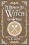 A Hearth Fit For A Witch: Appleton Cozy Fantasy - Book #1 (Cozy Vales) Book cover for A Hearth Fit For A Witch: Appleton Cozy Fantasy - Book #1 (Cozy Vales)
