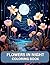 Flowers in Night Coloring Book by Justin Newman