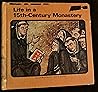 Life in a Fifteenth-Century Monastery (A Cambridge Topic Book)