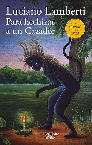 Tapa de Para hechizar a un cazador (Luciano Lamberti)