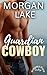 Guardian Cowboy: A small to...